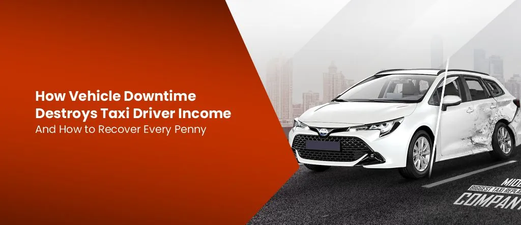Read more about the article How Vehicle Downtime Destroys Taxi Driver Income, And How to Recover Every Penny